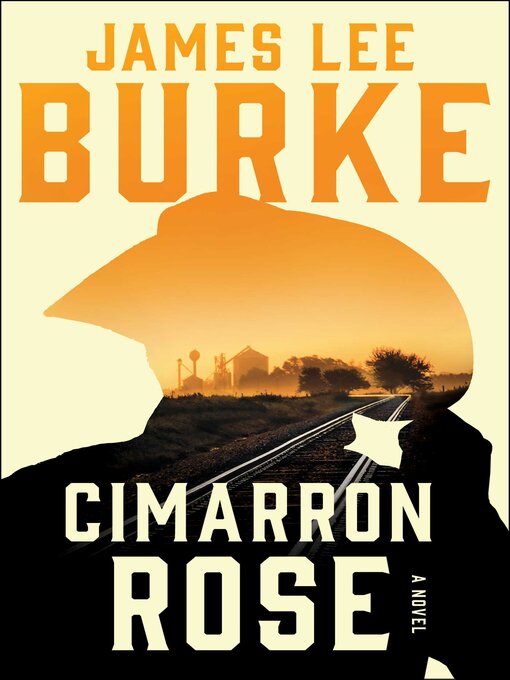 Title details for Cimarron Rose by James Lee Burke - Wait list